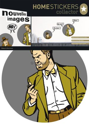 JACOBS . Stickers à coller ! BLAKE ET MORTIMER - " MORTIMER ...BY-JOVE " : 40€