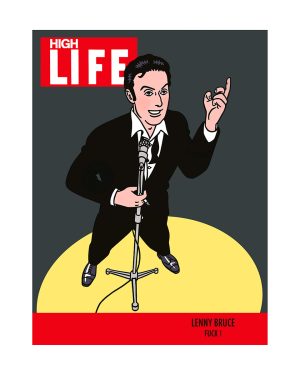 FLOC'H - HIGH LIFE "LENNY BRUCE" estampes pigmentaires n° signées 30 ex