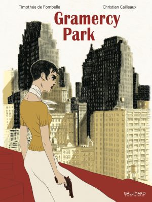 Christian Cailleaux • "Gramercy park" Album + estampe pigmentaire numérotée signée 20 ex