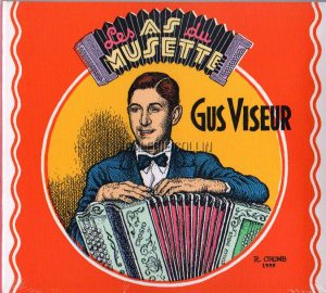 Crumb . CD . Gus Viseur à Bruxelles - Les as de l'accordéon
