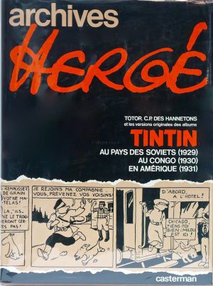 Hergé . "Archives" Tome 1 Casterman. 1973 : 60€