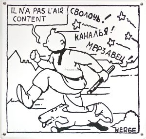 Hergé • TINTIN - Plaque Émaillée N/blc "Il n'a pas l'air content"
