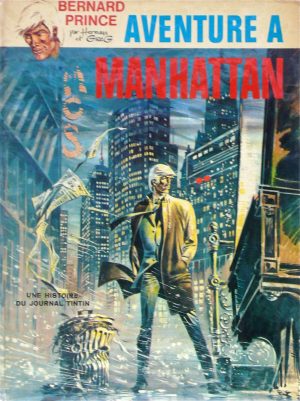 Hermann • "Bernard Prince : Aventure à Manhattan" Album E.O. 1971
