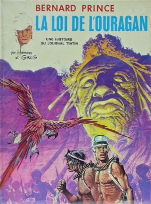 Hermann • "Bernard Prince : La loi de l'ouragan" Album E.O. 1973
