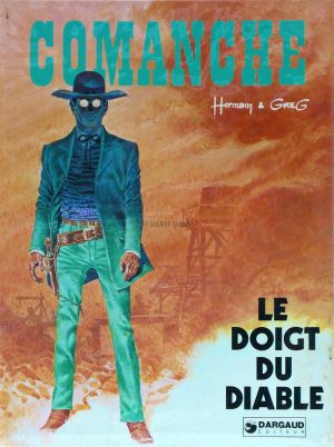 Hermann • "Comanche : Le doigt du diable" Album E.O. 1977