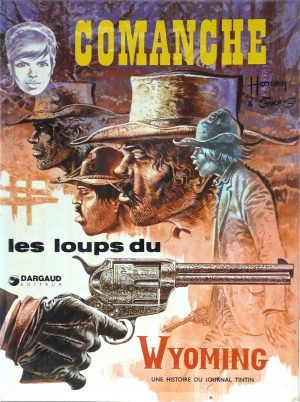 Hermann • "Comanche : Les loups du Wyoming" Album E.O. 1974