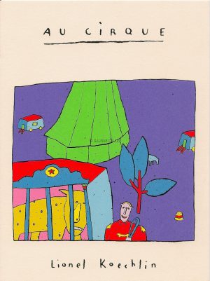 KOECHLIN . Portfolio sérigraphie "Au Cirque"