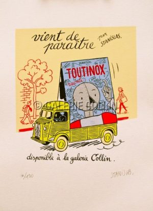 STANISLAS. Rare Sérigraphie - "Toutinox raconte"