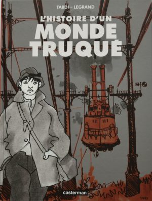 TARDI - Livre - L'histoire d'un monde truqué